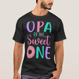 Camiseta Opa of the Sweet one Grandpa 1er cumpleaños Chica