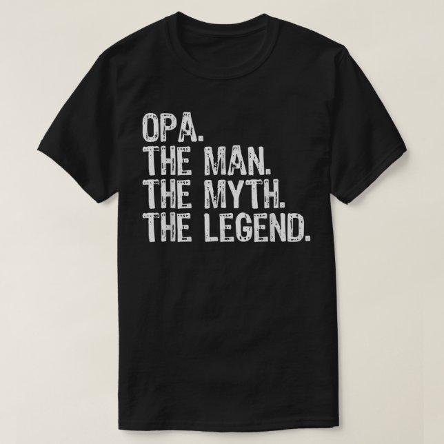 Camiseta Opa The Man The Myit The Legend Guay Funny (Diseño del anverso)