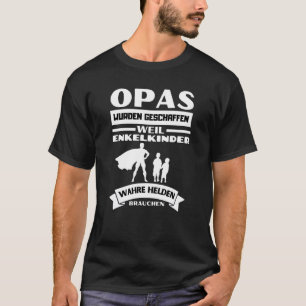 Camiseta Opas, mein Opa ist en superpuesto