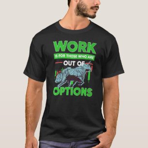 Camiseta Opción de Inversor En El Mercado De Valores Fuera