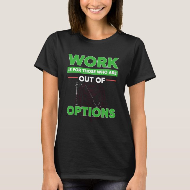 Camiseta Opciones del inversor en el mercado de valores de  (Anverso)