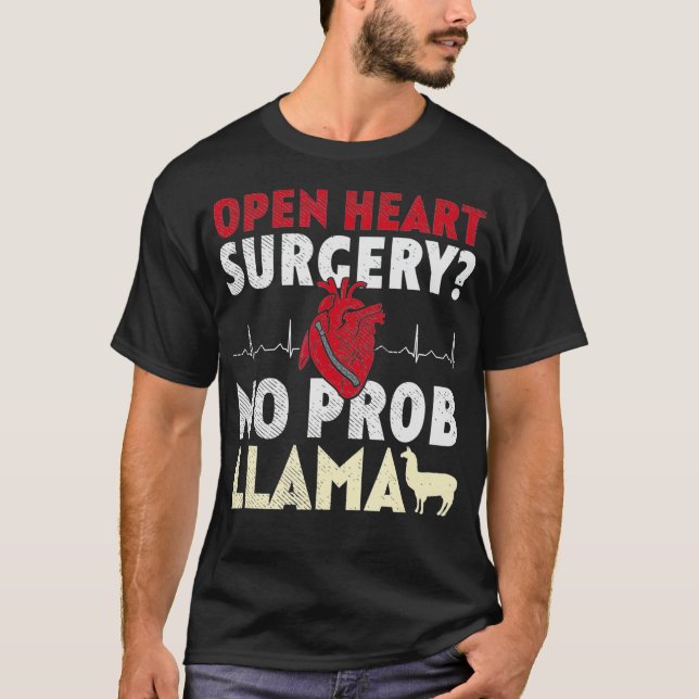 Camiseta Open Heart Surgery No Prob Llama  (Anverso)