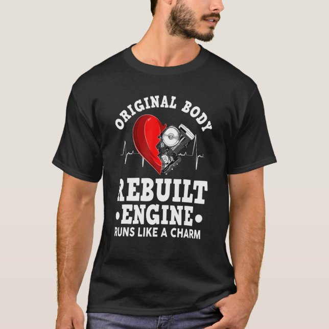 Camiseta Open heart surgery Original body rebuilt engine (Anverso)