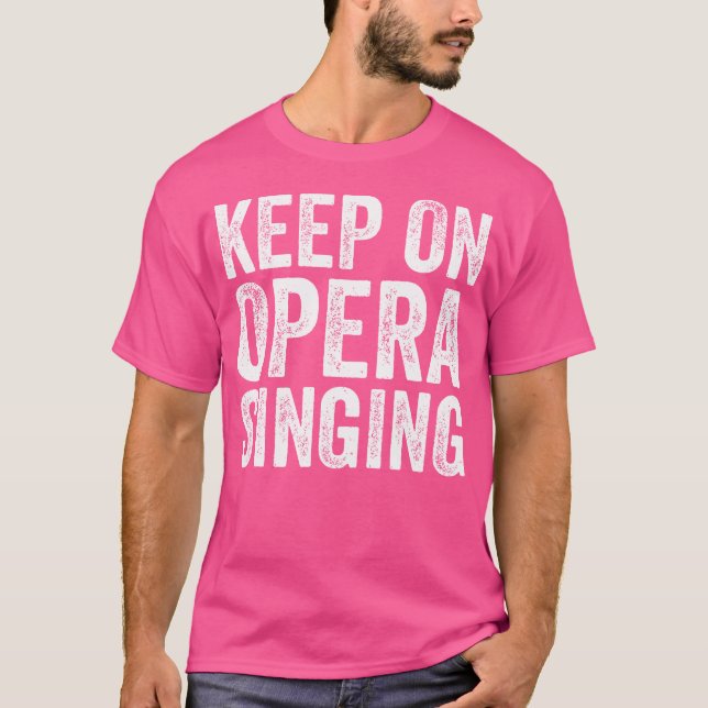 Camiseta Ópera Canta A Los Amantes De La Ópera Divertida Ci (Anverso)