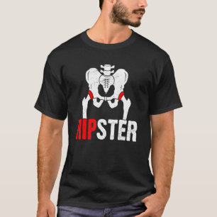 Camiseta Ópera de reemplazo de la articulación Hipster Hip 