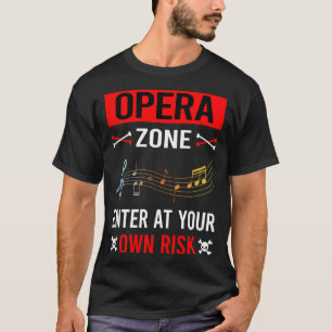Camiseta Ópera de zona de riesgo