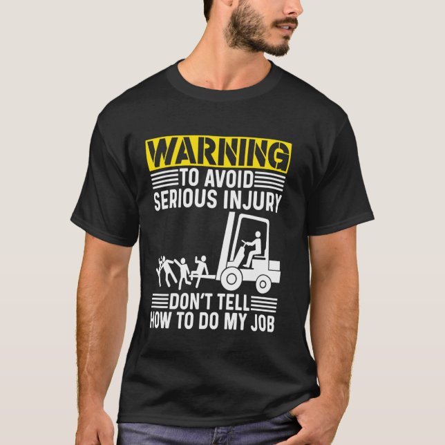 Camiseta Operador certificado de Forklift No me digas cómo  (Anverso)