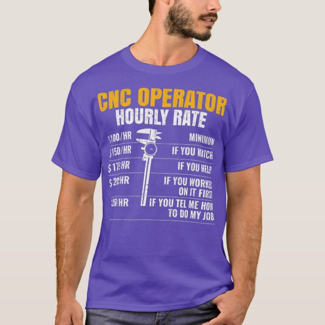Camiseta Operador CNC Hourrate machinist cnc (Anverso)