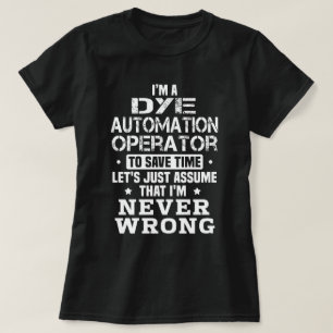 Camiseta Operador de automatización de tinta