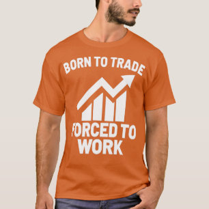 Camiseta Operador de bolsa de comercio de inversionistas en