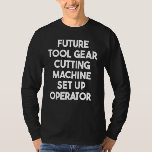 Camiseta Operador de configuración de la máquina de corte d