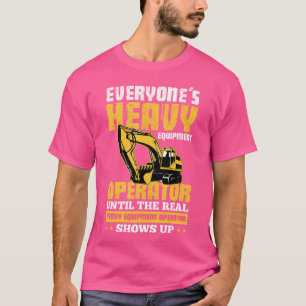 Camiseta Operador de equipo pesado de todos Excavadora Digg