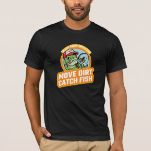 CAMISETA OPERADOR DE EQUIPO PESADO MOVER TIERRA PESCAR PECE