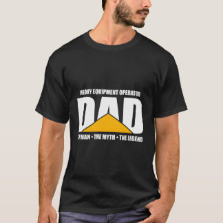 Camiseta Operador de equipo pesado papá Tshirt Excavator Bu