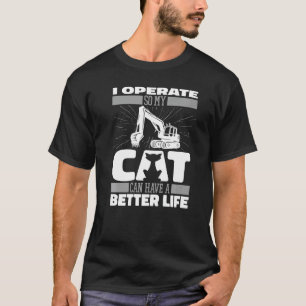 Camiseta Operador de excavadora de equipo pesado Digger Cat