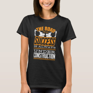 Camiseta Operador de excavadora de equipo pesado el camino