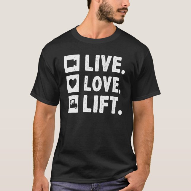 Camiseta Operador de Forklift Live Love Lift (Anverso)