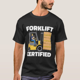 Camiseta Operador de Forklifter - Elevador de horquilla de 