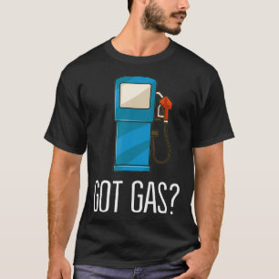 Camiseta Operador de gasolineras dice que tiene gas