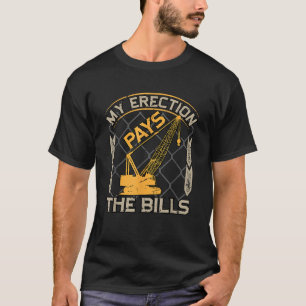 Camiseta Operador de Grúa Mi Erección Paga Las Facturas Div