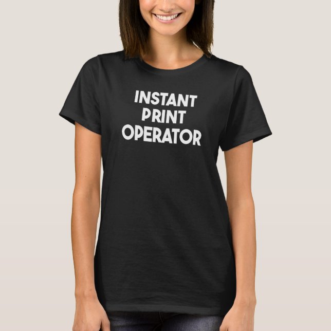 Camiseta Operador de impresión instantánea (Anverso)