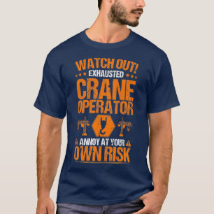 Camiseta Operador de la grúa de riesgo propio Premium
