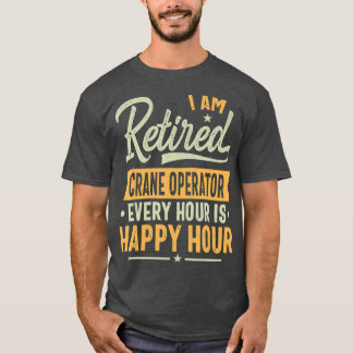 Camiseta Operador de la grúa retirada Ideas Crane retirada