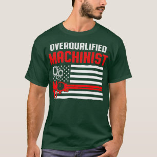 Camiseta Operador de máquina sobrecalificado