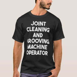 Camiseta Operador De Máquinas De Limpieza Y Cultivo En Conj