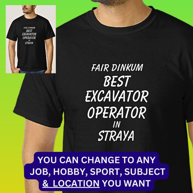 Camiseta OPERADOR DE MEJORES EXCAVADORES DE Dinkum en Stray (Subido por el creador)