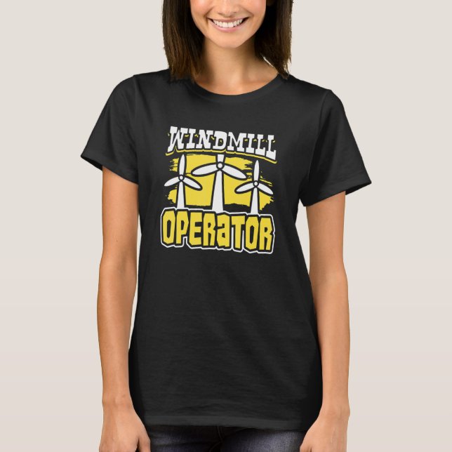 Camiseta Operador De Molino De Viento Y Turbina De Energía  (Anverso)