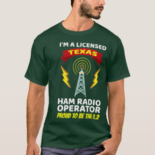 Camiseta Operador de radio amateur Funny Ham Radio Texas