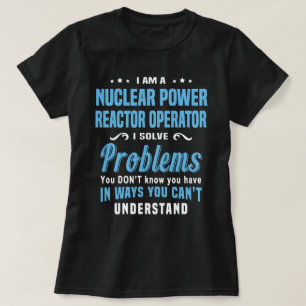 Camiseta Operador de reactor de energía nuclear