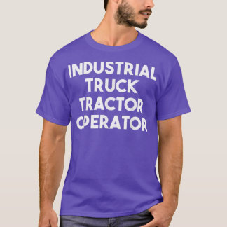 Camiseta Operador de tractores de camiones industriales