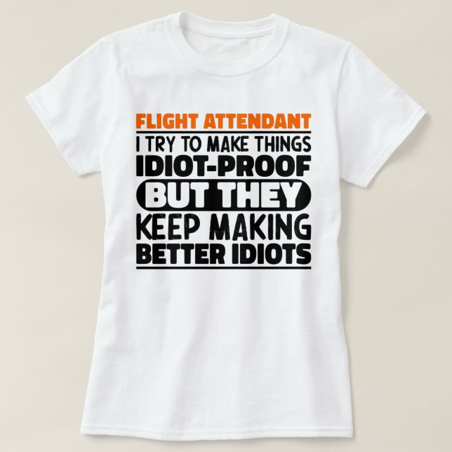 Camiseta Operador De Vuelo Intento Hacer Cosas Graciosas (Diseño del anverso)