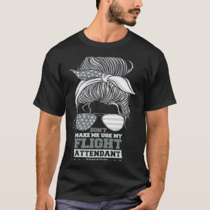 Camiseta Operador de vuelo No me obligue a usar mi vuelo po