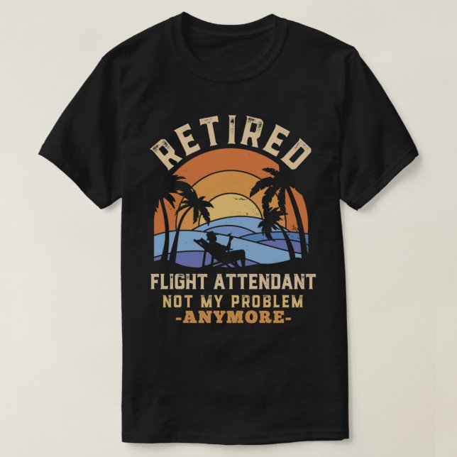 Camiseta Operador de vuelo retirado ya no es mi problema (Diseño del anverso)