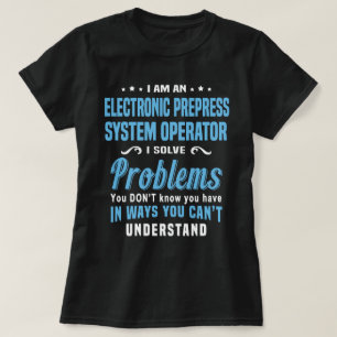 Camiseta Operador del sistema de preimpresión electrónica