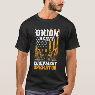 Camiseta Operador Excavator Union Heavpt Equipt Operator