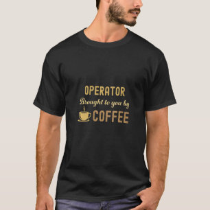 Camiseta Operadora Amante Del Café Femenina Ocupada Agotada