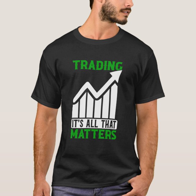 Camiseta Operando Todo lo que Importa Trader Mercado de Val (Anverso)