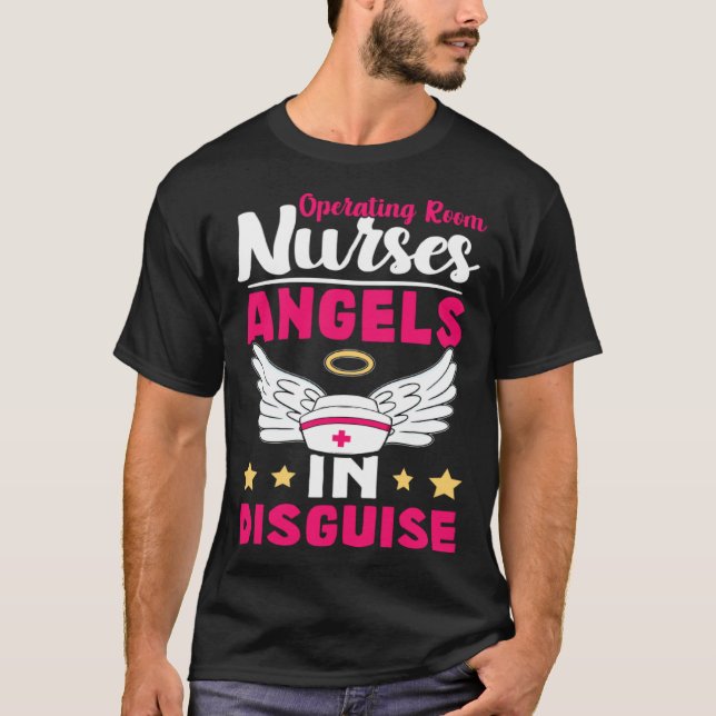 Camiseta Operating Room Nurses Angels in Disguise (Anverso)