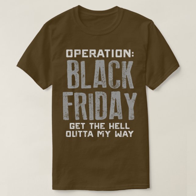 Camiseta Operation Black Friday Outta My Way Shopping Squad (Diseño del anverso)