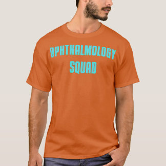 Camiseta Ophthalmology squadocitofthalmology quotecool d