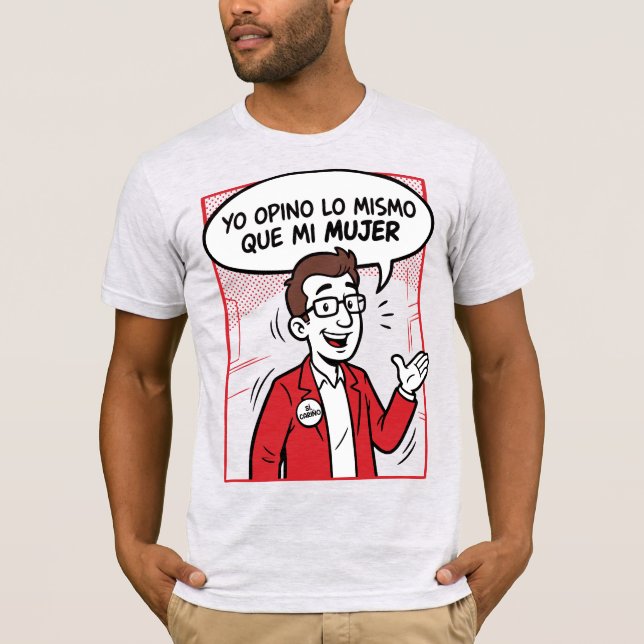 Camiseta Opino lo mismo (Anverso)