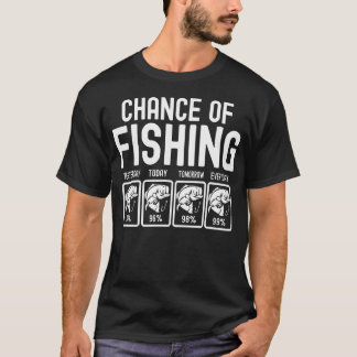 Camiseta Oportunidad de Dichos Divertidos de Pesca