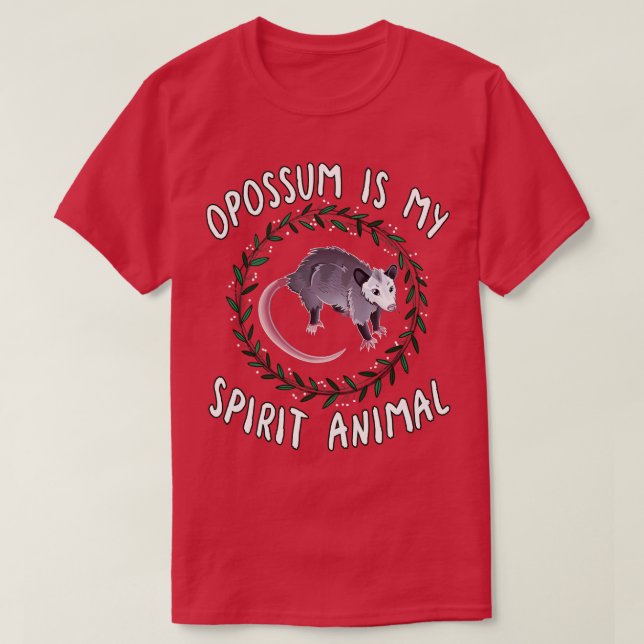 Camiseta Opossum es mi animal espiritual (Diseño del anverso)