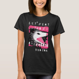 Camiseta Opossum estético Comamos basura y seamos golpeados