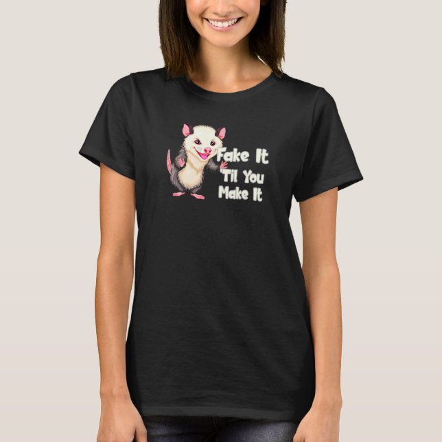 Camiseta Opossum Fake It Funny Possum Lovers Rodent D (Anverso)