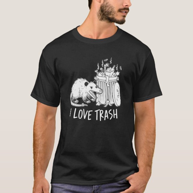 Camiseta Opossum I love Trash Possum Trash Garbage (Anverso)